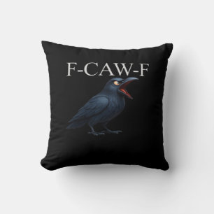Coussin Corbeau drôle F-Caw-F F-Caw-F Engrenage Cool Uniqu