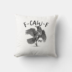 Coussin Corbeau, F-Caw-F Oiseau Drôle