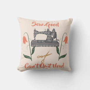 Coussin Coudre l’enthousiasme-Sew Bon, ne peut pas arrêter