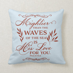 Coussin Couleur faite sur commande, vers de bible, 93:4 de
