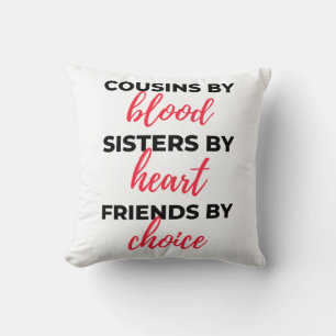 Coussin Cousins By Blood Sisters By Heart 2