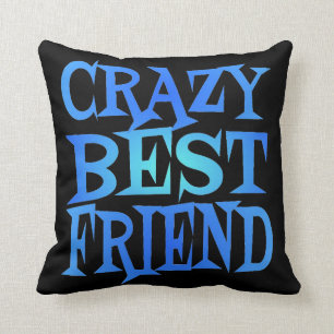Coussin Crazy Best Friend