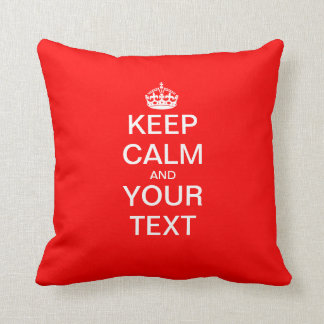 Coussin Créez vos propres "GARDENT le CALME et CONTINUENT"