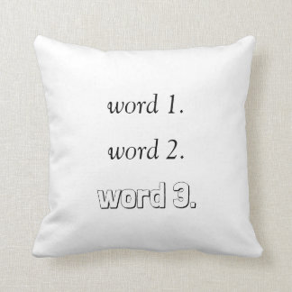 Coussin Créez votre propre texte inspirant en trois mots