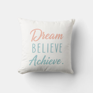Coussin Croire rêve atteindre