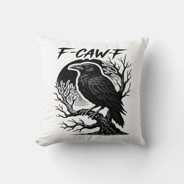 Coussin Crow F-Caw-F Gothic Humor Funny (Recto)