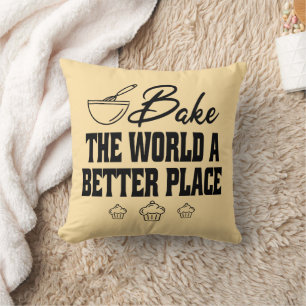 Coussin Cuire Le Monde Un Meilleur Endroit Spécialiste De 