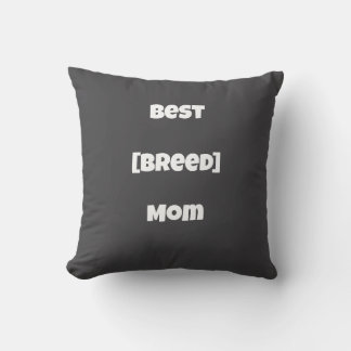 Coussin Custom [Breed] Mom Personalised Pillow - Dark Grey