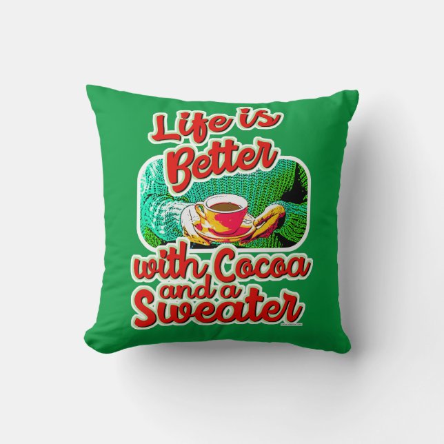 Coussin Cute Cosy Life is Better Cocoa Fun Holiday Logo (Recto)