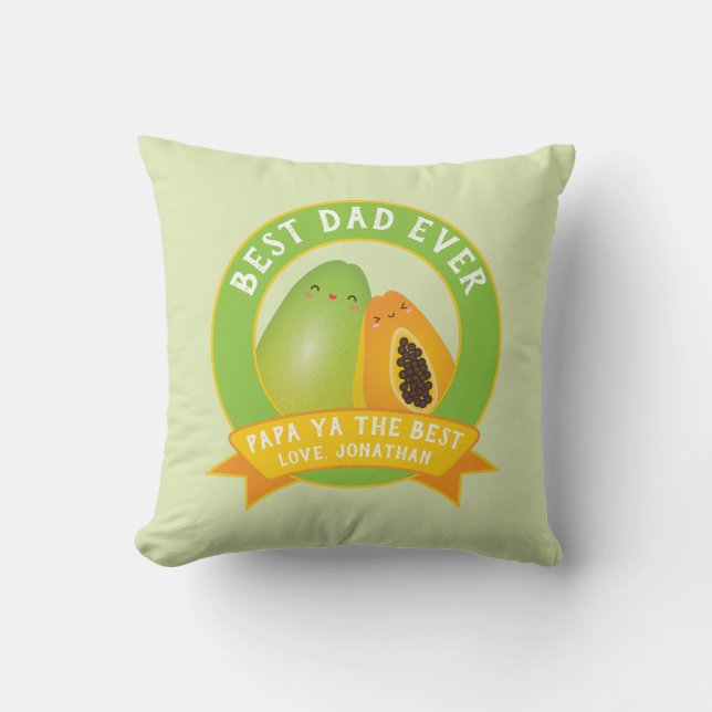 Coussin Cute Papa Ya Le Meilleur Jeu De Fruits Drôle Pour  (Recto)