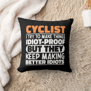 Coussin Cycliste J'Essaie De Rendre Les Choses Drôle Dit C