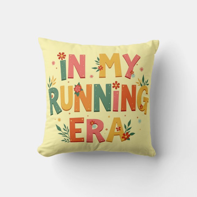 Coussin Dans mon ère de course, drôle cadeau de course pou (Recto)