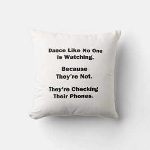 Coussin Danse comme personne ne regarde