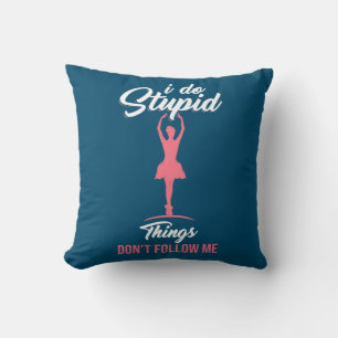 Coussin Danseur de ballet ne me suivez pas