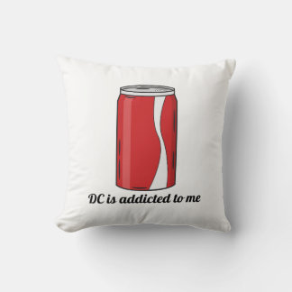 Coussin DC Is Addicted to Me Soda Can Design | Funny Pop