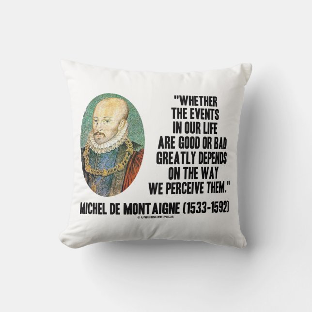 Coussin De Montaigne Événements Vie Bonne Ou Mauvaise Les  (Recto)