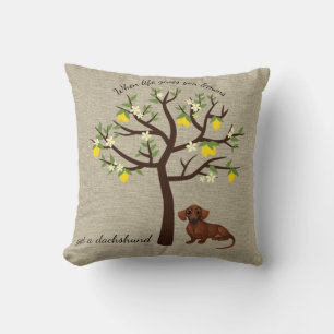 Coussin de teckel Quand la vie vous donne des citr