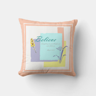 Coussin décoratif Believe