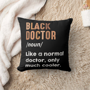Coussin Définition de docteur noir Humour médecins femmes 