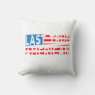 Coussin Dernier Patriot américain True
