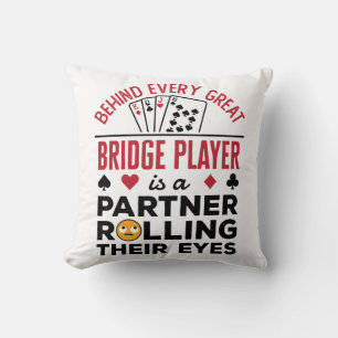 Coussin Derrière chaque grand joueur de bridge Citation dr