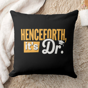 Coussin Désormais, c'est le Doctorat Docteur Docteur Diplô