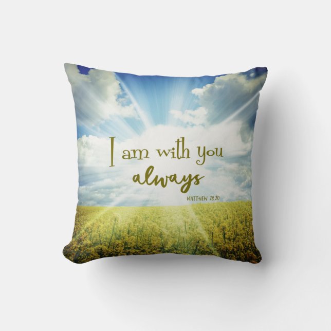 Coussin Dieu est avec vous toujours Bible Verse Citation (Recto)