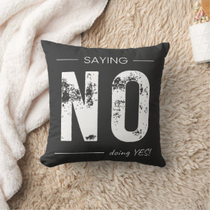 Coussin Dire NON, Faire OUI ! Design humoristique sarcasti