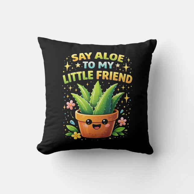 Coussin Dis Aloe à Mon Petit Copain (Recto)