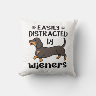 Coussin Dog Easily Distracted by Wieners