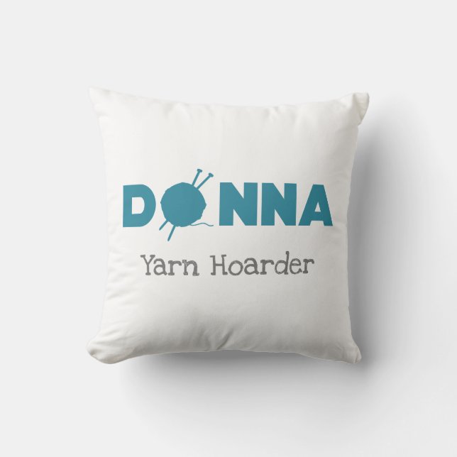 Coussin Donna Yarn Hoarder (Recto)