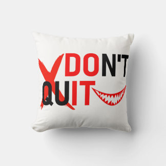 Coussin DON'T QUIT – Bold Red Motivation Design