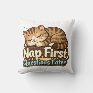 Coussin Dormir d'abord, questions ensuite – Drôle de somme