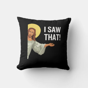 Coussin Drôle Mème Jésus J'Ai Vu Que Citation Chrétienne D