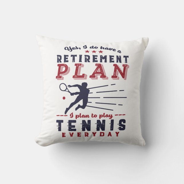 Coussin Drôle Retraité Joueur de tennis Citation Plan de r (Recto)