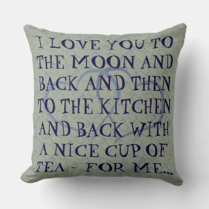 Coussin Drôle Romantique quotidien Tea Love Citation Homme