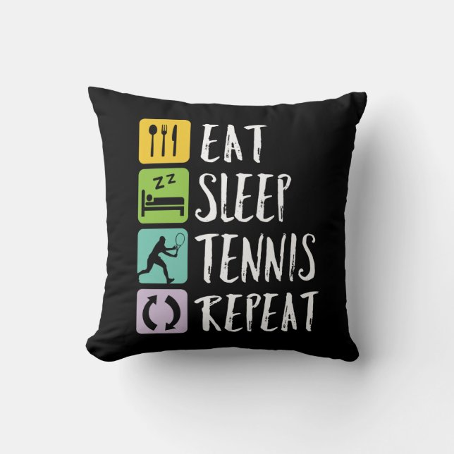 Coussin Drôle Tennis Sports Mangez Sleep Tennis Répéter (Recto)