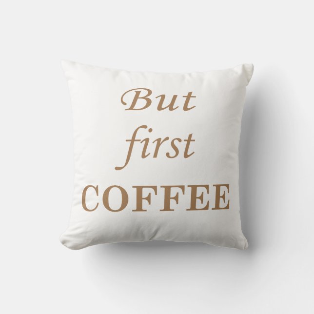 Coussin Drôles de citations sur le café (Recto)