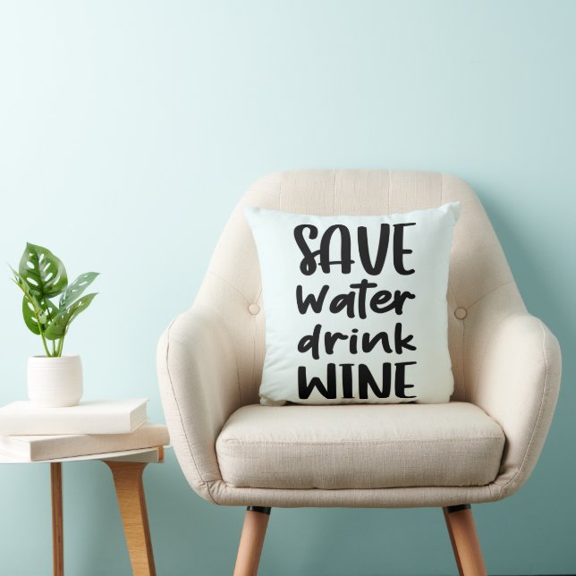 Coussin Économisez De L'Eau Boire Du Vin Drôle Jeu Oreille (Chaise)