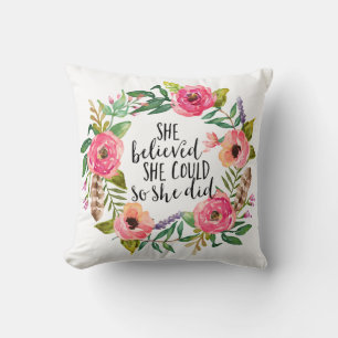 Coussin Elle a cru qu'elle pourrait ainsi elle a fait