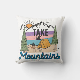 Coussin Emmenez-Moi Dans Les Montagnes