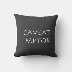 Coussin Emptor Caveat
