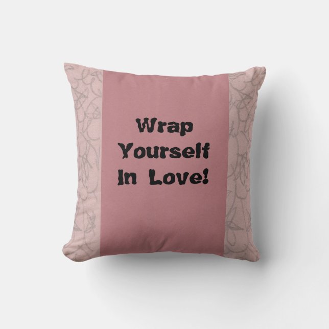 Coussin Enveloppez-Vous Dans L'Amour ! (Recto)