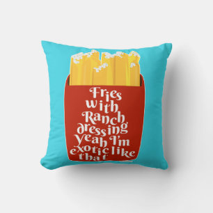 Coussin Epic Ranch sur Fries Slogan