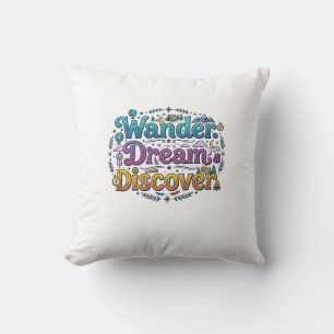 Coussin  Errer. Rêver. Découvrir. – Voyage Inspirant A