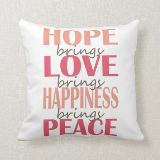 Coussin Espoir. Amour. Bonheur. Paix