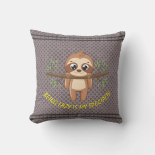 Coussin Être paresseux est ma spécialité   Modèle de fente