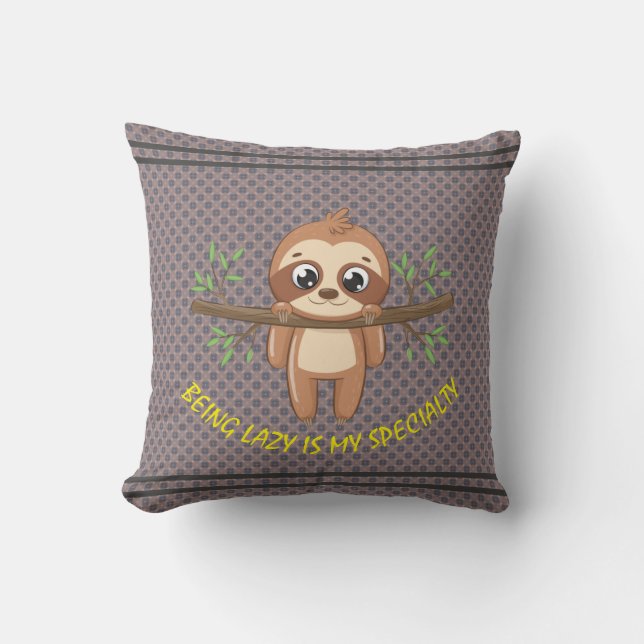 Coussin Être paresseux est ma spécialité | Modèle de fente (Recto)