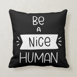 Coussin Être un homme gentil