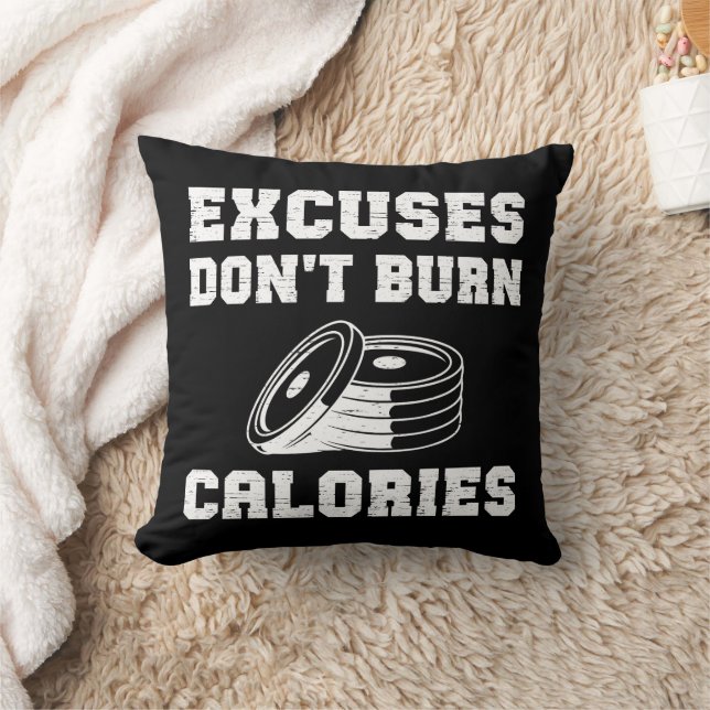 Coussin Excuses ne brûler pas calories Gymne de motivation (Couverture)